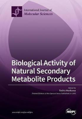 Biological Activity of Natural Secondary Metabolite Products(English, Paperback, unknown)