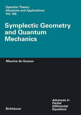 Symplectic Geometry and Quantum Mechanics(English, Electronic book text, de Gosson Maurice A.)