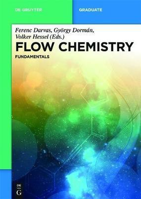 Flow Chemistry - Fundamentals(English, Electronic book text, unknown)