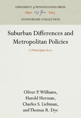 Suburban Differences and Metropolitan Policies(English, Electronic book text, Dye Thomas R.)