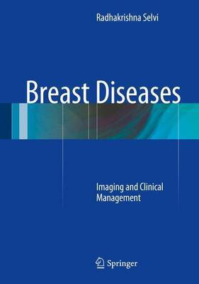 Breast Diseases; Imaging and Clinical Management(English, Electronic book text, unknown)
