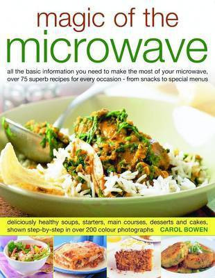 Magic of the Microwave(English, Paperback, Bowen Carol)