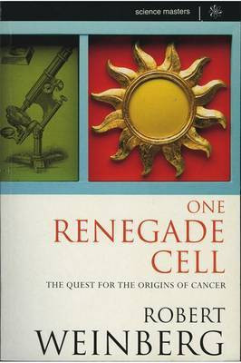 One Renegade Cell(English, Electronic book text, Weinberg Robert A)