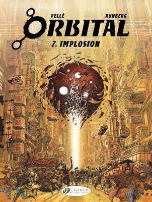 Orbital 7 - Implosion(English, Paperback, Runberg Sylvain)