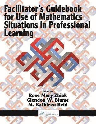 Facilitator's Guidebook for Use of Mathematics Situations in Professional Learning(English, Paperback, unknown)