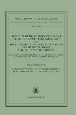 Der Gute Gerhart Rudolfs Von EMS in Einer Anonymen Prosaaufloesung Und Die Lateinische Und Deutsche Fassung Der Gerold-Legende Albrechts Von Bonstetten(German, Hardcover, unknown) Der Gute Gerhart Rudolfs Von EMS in Einer Anonymen Prosaaufloesung Und Die Lateinische Und Deutsche Fassung Der Gerold-Legende Albrechts Von Bonstetten(German, Hardcover, unknown)