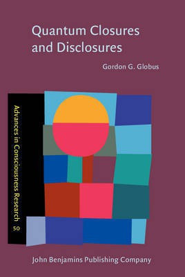 Quantum Closures and Disclosures(English, Hardcover, Globus Gordon G.)