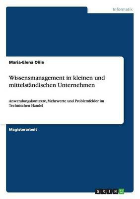 Wissensmanagement in kleinen und mittelstaendischen Unternehmen(German, Paperback, Ohle Maria-Elena)