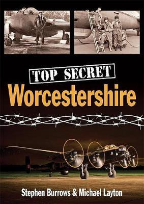 Top Secret Worcestershire(English, Paperback, Burrows Stephen)