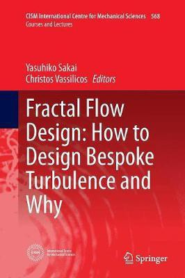 Fractal Flow Design: How to Design Bespoke Turbulence and Why(English, Paperback, unknown)