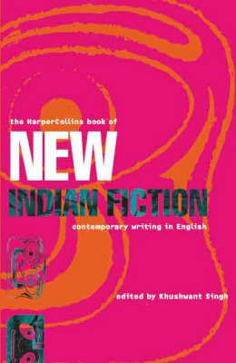 Harpercollins Book Of New Indian Fiction(English, Paperback, Singh Khushwant)