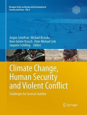 Climate Change, Human Security and Violent Conflict(English, Paperback, unknown)