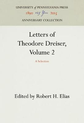Letters of Theodore Dreiser, Volume 2(English, Hardcover, unknown)