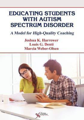 Educating Students with Autism Spectrum Disorder(English, Paperback, Harrower Joshua K.)