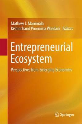 Entrepreneurial Ecosystem; Perspectives from Emerging Economies(English, Electronic book text, unknown)
