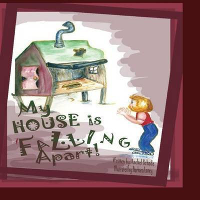 My House Is Falling Apart(English, Paperback, Schade Rachel)