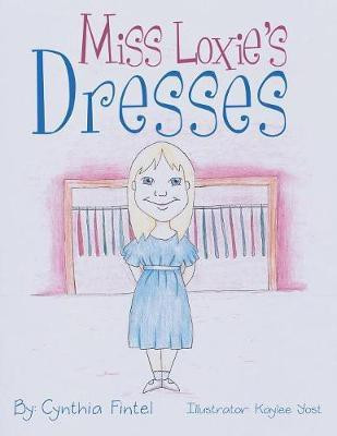 Miss Loxie's Dresses(English, Paperback, Fintel Cynthia)
