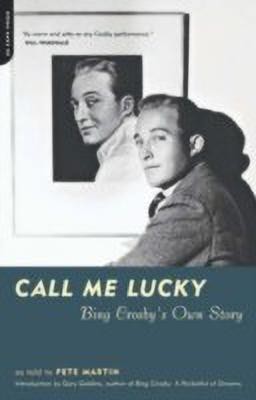 Call Me Lucky(English, Paperback, Crosby Bing)