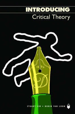 Introducing Critical Theory(English, Paperback, Sim Stuart)