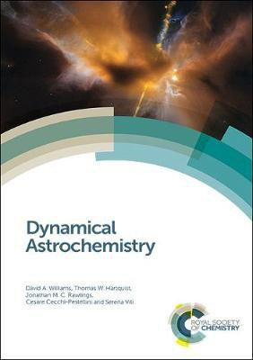 Dynamical Astrochemistry(English, Electronic book text, Williams David A)