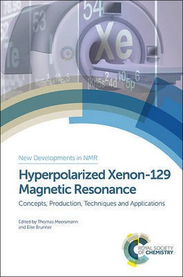 Hyperpolarized Xenon-129 Magnetic Resonance(English, Hardcover, unknown)