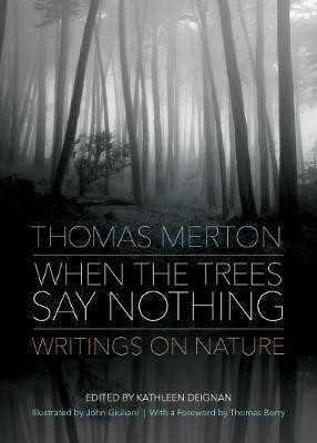 When the Trees Say Nothing(English, Paperback, Merton Thomas)