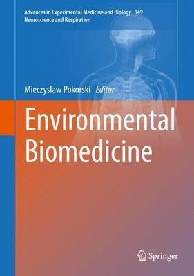 Environmental Biomedicine(English, Hardcover, unknown)