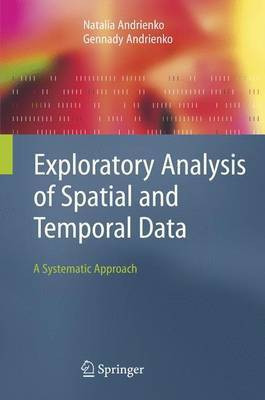 Exploratory Analysis of Spatial and Temporal Data(English, Electronic book text, Andrienko Natalia)