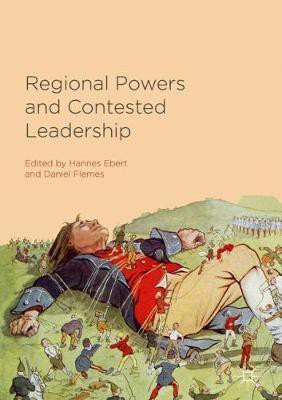 Regional Powers and Contested Leadership(English, Hardcover, unknown)