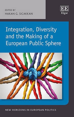 Integration, Diversity and the Making of a European Public Sphere(English, Hardcover, unknown)