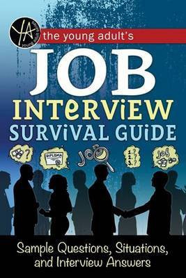Young Adult's Job Interview Survival Guide(English, Paperback, unknown)