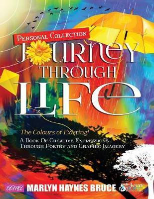 Personal Collection...JOURNEY THROUGH LIFE(English, Paperback, Bruce Marlyn Haynes)