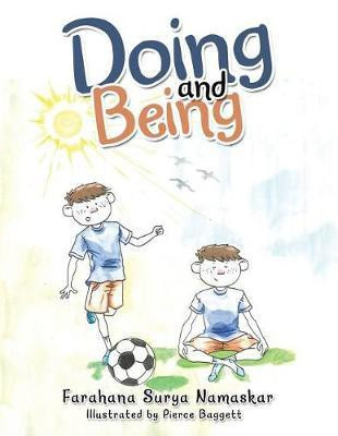 Doing and Being(English, Paperback, Namaskar Farahana Surya)