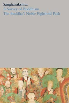 A Survey of Buddhism / The Buddha's Noble Eightfold Path: 1(English, Paperback, unknown)