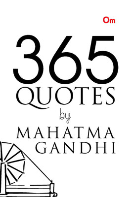 365 Quotes by Mahatma Gandhi(English, Paperback, Mohandas Karamchand Gandhi)