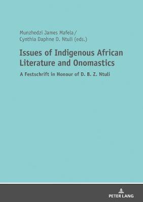 Issues of Indigenous African Literature and Onomastics(English, Paperback, unknown)