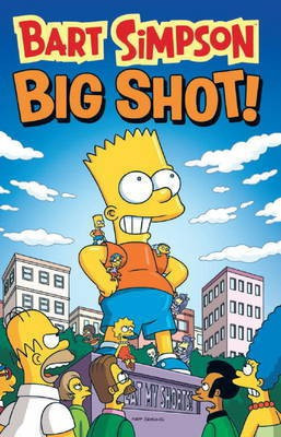 Bart Simpson - Big Shot(English, Paperback, unknown)