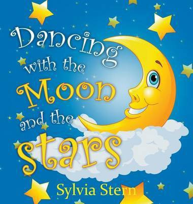 Dancing with the Moon and Stars(English, Hardcover, Stern Sylvia)