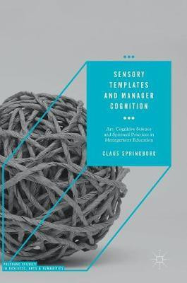 Sensory Templates and Manager Cognition(English, Hardcover, Springborg Claus)