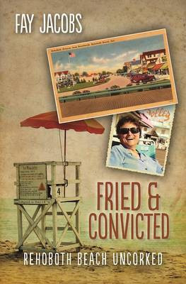 Fried & Convicted(English, Paperback, Jacobs Fay)