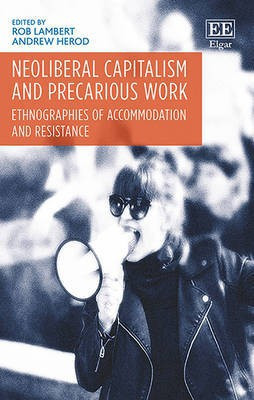 Neoliberal Capitalism and Precarious Work(English, Hardcover, unknown)