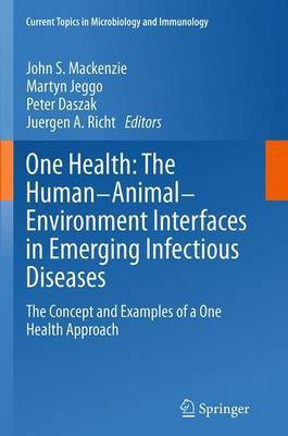 One Health: The Human-Animal-Environment Interfaces in Emerging Infectious Diseases(English, Paperback, unknown)