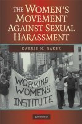 The Women's Movement against Sexual Harassment(English, Paperback, Baker Carrie N.)