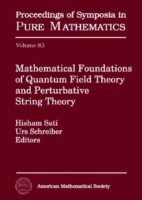 Mathematical Foundations of Quantum Field Theory and Perturbative String Theory(English, Hardcover, unknown)
