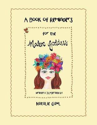 A Book of Reminders for the Modern Goddess(English, Paperback, Gaul Natalie)