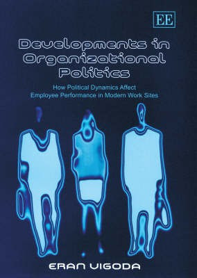 Developments in Organizational Politics(English, Hardcover, Vigoda-Gadot Eran)