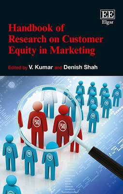 Handbook of Research on Customer Equity in Marketing(English, Hardcover, unknown)
