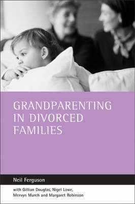 Grandparenting in divorced families(English, Hardcover, Ferguson Neil)