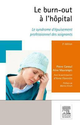 Le Burn-Out A l'Hopital(French, Electronic book text, Canoui Pierre)