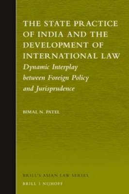 The State Practice of India and the Development of International Law(English, Hardcover, Patel Bimal N.)